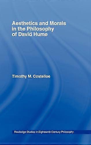 Aesthetics and Morals in the Philosophy of David Hume