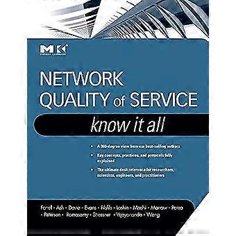 Network Quality of Service: Know It All (Morgan Kaufmann Know It All)
