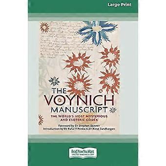 Voynich-Manuskript: Der geheimnisvollste und esoterischste Kodex der Welt (16pt Großdruckausgabe)