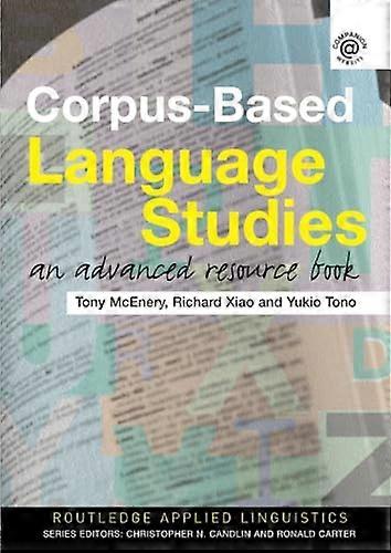 Corpus-based Language Studies (Routledge Applied Linguistics)