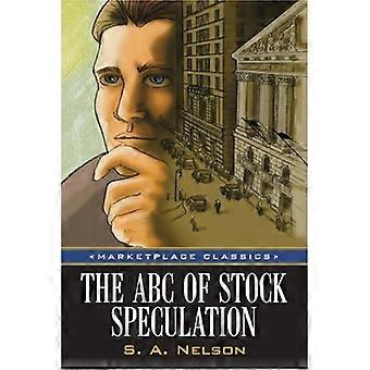 Die ABC's der Aktienspekulation (Marketplace Books Classics)