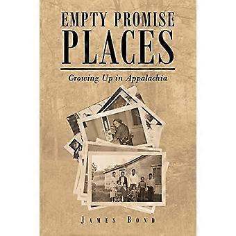 Empty Promise Places : Aufwachsen in Appalachia