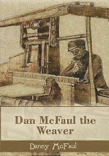 Dan McFaul, le tisserand