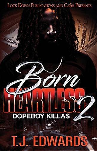 Born Heartless 2: Dopeboy Killas
