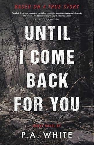 Until i come back for you