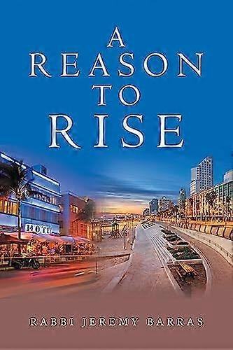 A reason to rise