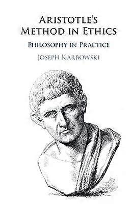 Aristotle's Method in Ethics
