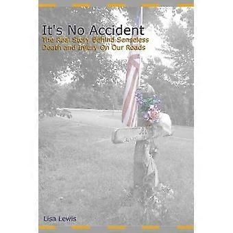 It's No Accident