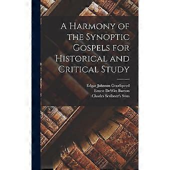 A harmony of the synoptic gospels for historical and critical study
