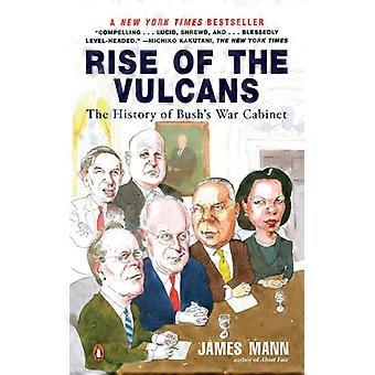 A Ascensão dos Vulcanos: A História do Gabinete de Guerra de Bush - James Mann - Brochura - Livro em Inglês - História
