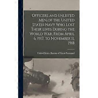 Officers And Enlisted Men Of The United States Navy Who Lost Their Lives During - Creative Media Partners LLC - Paperback - English Book - History