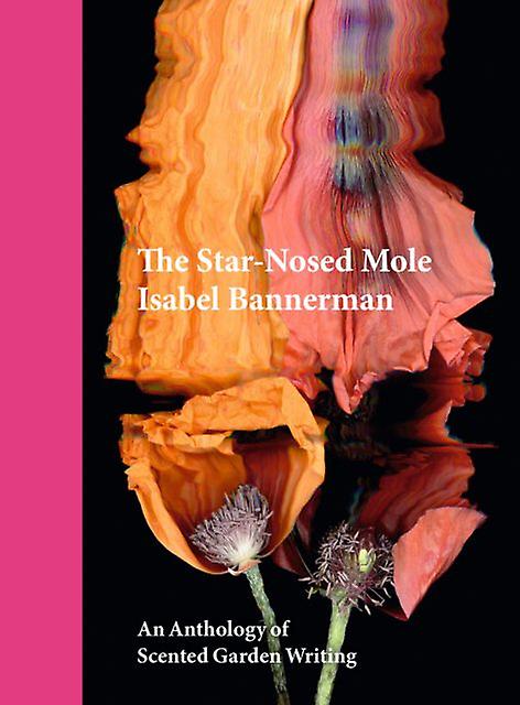 The Star-nosed Mole - Isabel Bannerman - Poetry anthologies (various poets) Gemini Books Group Ltd (Hardback)