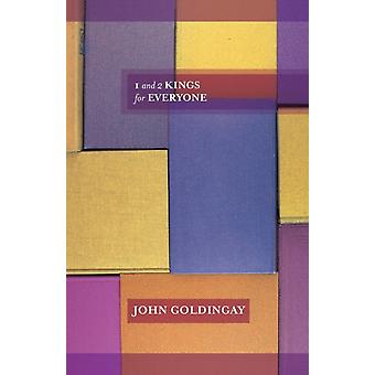 1 And 2 Kings For Everyone - John Goldingay