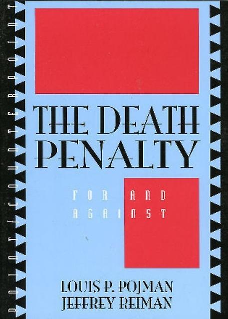 The Death Penalty by Louis P. Pojman Paperback Book