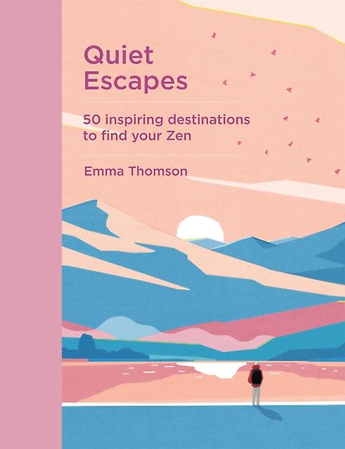 Quiet Escapes by Emma Thomson Hardback Book
