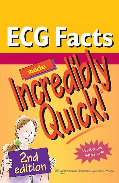 Ecg Facts Made Incredibly Quick Spiral bound Book