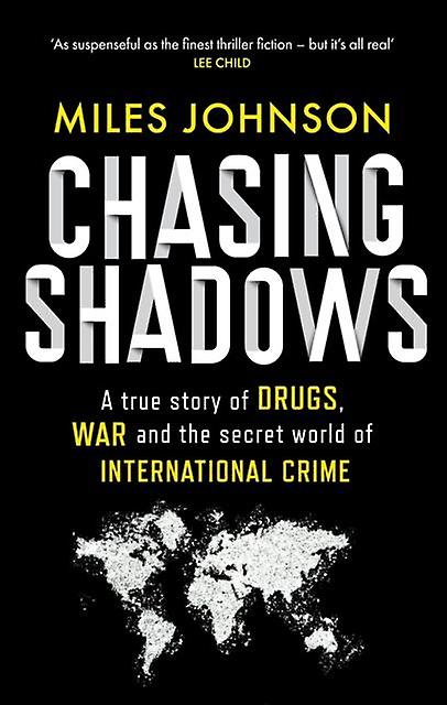 Chasing Shadows by Miles Johnson Hardback Book
