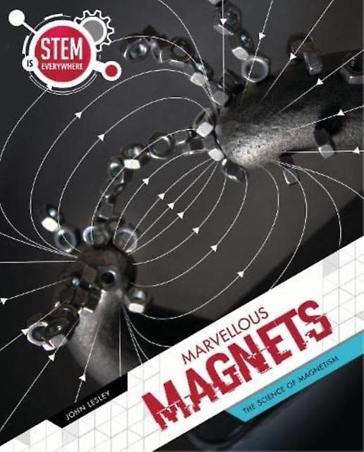 Marvellous Magnets - John Lesley