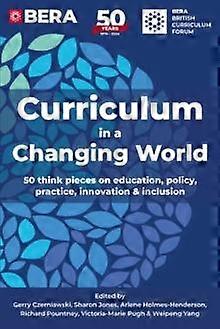 Curriculum In A Changing World by British Educational Research Association Paperback Book