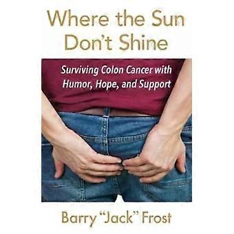 Onde o Sol Não Brilha - Frost, Barry, Jack