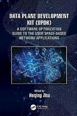 Data Plane Development Kit (DPDK)