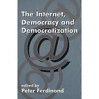 The Internet Democracy and Democratization