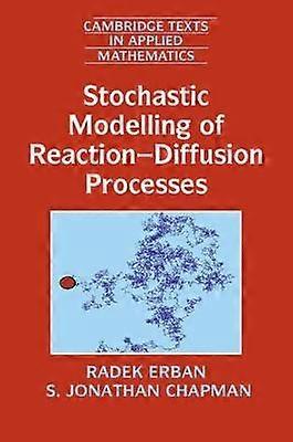 Stochastic Modelling of ReactionDiffusion Processes