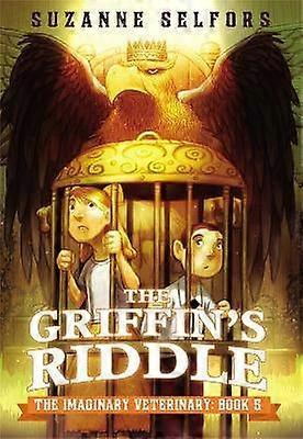 The Imaginary Veterinary: The Griffin's Riddle