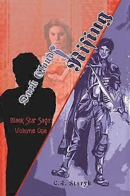 Dark Clouds Rising Black Star Saga Volume One 1