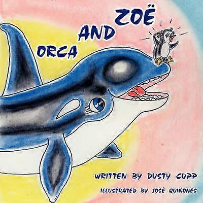 Zoe And Orca