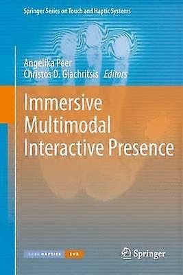 Présence interactive multimodale immersive