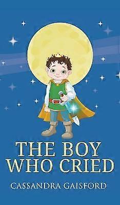 The Boy Who Cried