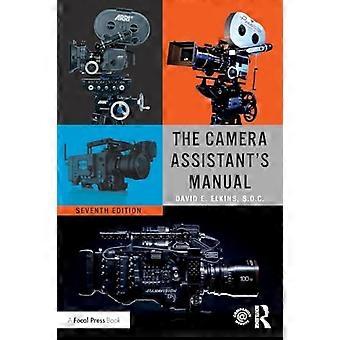 The Camera Assistants Manual