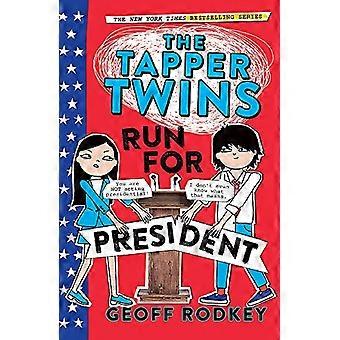 The Tapper Twins Run for President Book 3