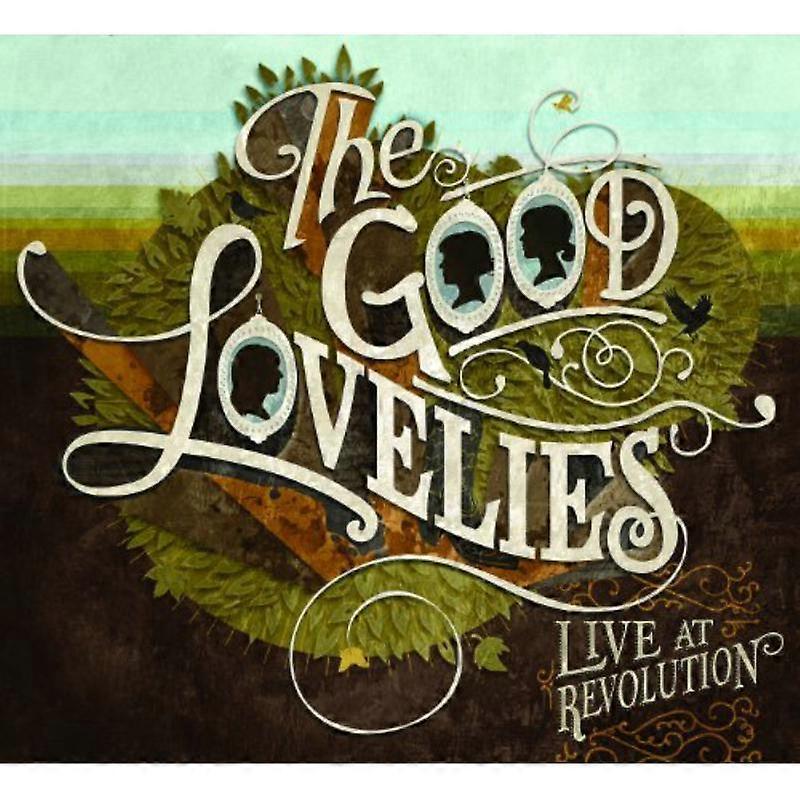 Good Lovelies - Live At Revolution [CD]