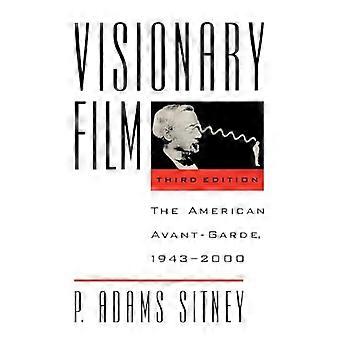 Visionary Film The American Avant Garde 1943 2000