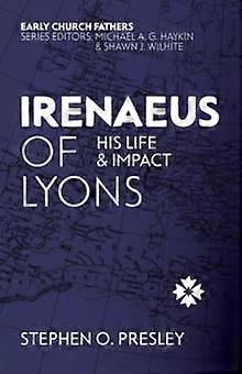 Irenej Lyonský - Stephen O. Presley