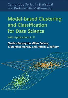 Modellbasiertes Clustering und Klassifikation für Data Science