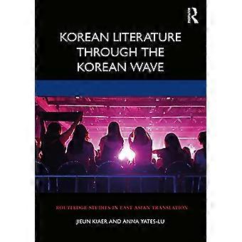Koreansk litteratur genom den koreanska vågen