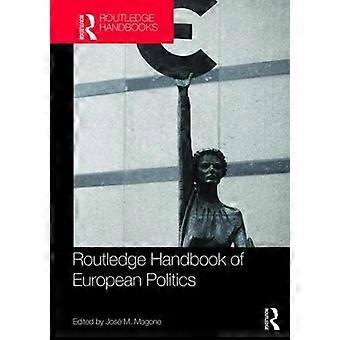 Routledge Handbook of European Politics