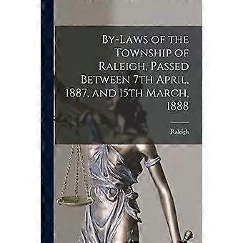Règlements du canton de Raleigh, adoptés entre le 7 avril 1887 et le 15 mars 1888 [microforme]