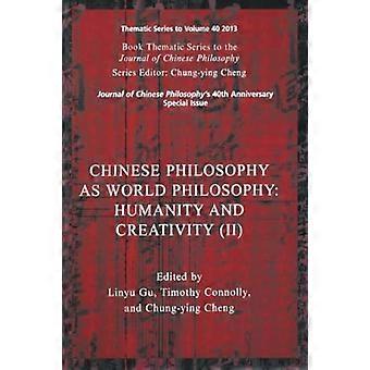 Chinesische Philosophie als Welt-Ph (Journal der chinesischen Philosophie Ergänzung)