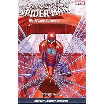 Amazing Spider-Man: Weltweit Vol. 2: Scorpio Rising (erstaunliche Spiderman weltweit 2)