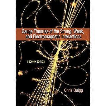 Théories de jauge des interactions fortes, faibles et électromagnétiques : deuxième édition