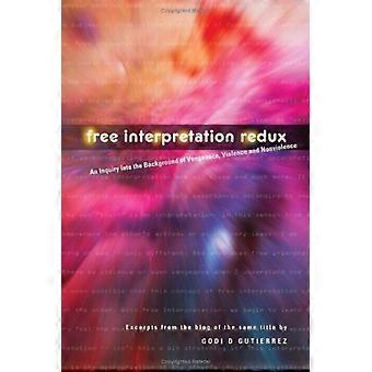 Interprétation libre revisitée