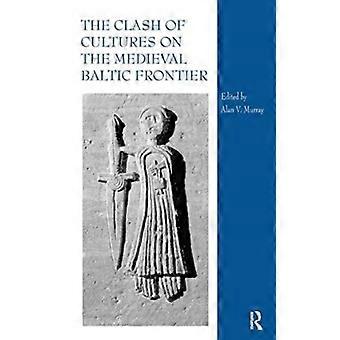 O Choque de Culturas na Fronteira Medieval do Báltico - Taylor & Francis Ltd - Brochura - Livro em Inglês - História