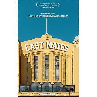 Cast Mates Australian Actors In Hollywood And At Home