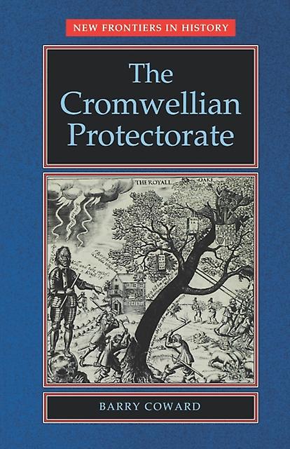 The Cromwellian Protectorate by Barry Coward Paperback Book