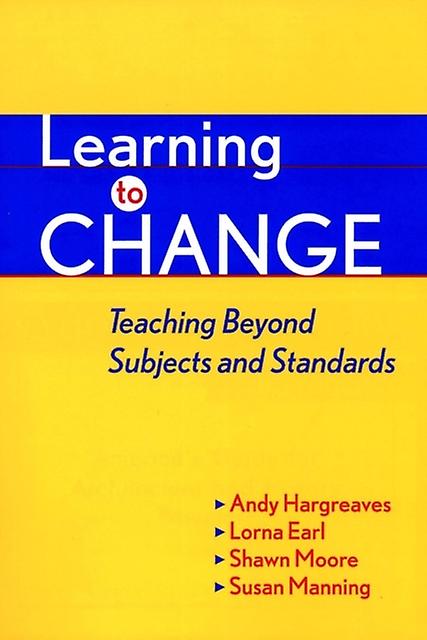 Learning To Change by Andy Hargreaves Hardback Book