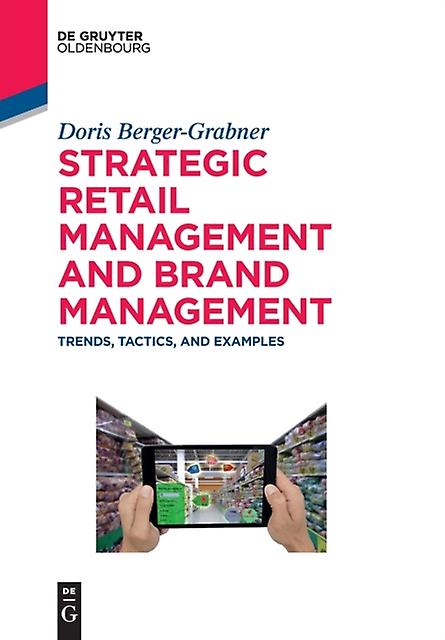 Strategic Retail Management And Brand Management by Doris BergerGrabner Paperback Book